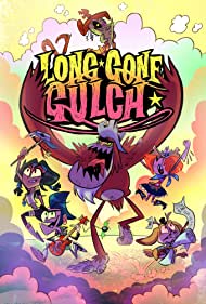 Long Gone Gulch (2021)